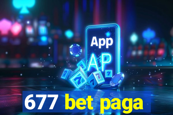 677 bet paga